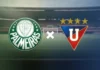 Palmeiras x LDU: siga lance a lance da semifinal da Libertadores 2025