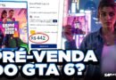 GTA 6 muito mais barato! Pré-venda de PS5 despenca de preço